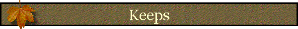 Keeps